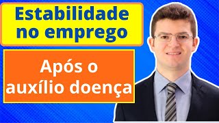 EMPREGADO PODE SER DEMITIDO APÓS A CESSAÇÃO DO AUXÍLIO DOENÇA [upl. by Markiv]