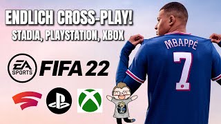 Fifa 22  Endlich Crossplay mit Freunden Stadia Playstation Xbox  First Look [upl. by Kuebbing410]