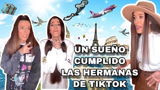 quotUN SUEÑO CUMPLIDO” las hermanas de tiktok [upl. by Ayotahc439]