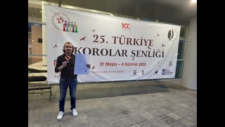 25 Türkiye Korolar Şenliği [upl. by Burnaby]