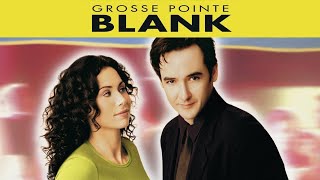 Grosse Pointe Blank [upl. by Stewart]