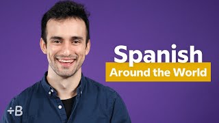 Spanish Dialects Around The World How Spanish Varies From Country To Country [upl. by Meehyr]