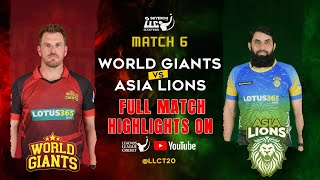 World Giants vs Asia Lions  Match 6 Highlights  Asia vs World  legends League cricket 2023  LLC [upl. by Terces]