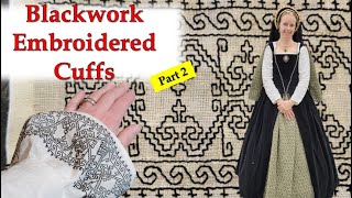 Part 2 of Making Cuffs with 3 Different 16th Century Holbein Stitch Embroidery Patterns [upl. by Gignac]