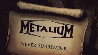 METALIUM  Never Surrender Lyric Video [upl. by Leah]