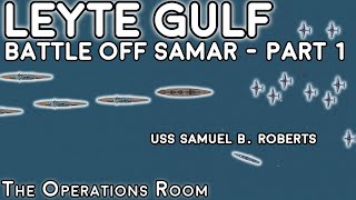 Leyte Gulf  Battle off Samar 12  Animated [upl. by Blum]