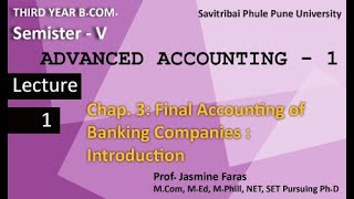 Advance Accounting 1 TYBCOM  Sem 5 Final Accounts of Banking Companies Pune Universitylecture 1 [upl. by Anifesoj75]