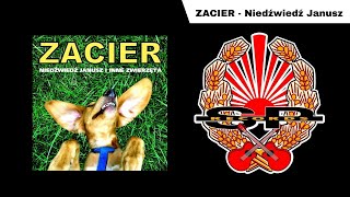 ZACIER  Niedźwiedź Janusz OFFICIAL AUDIO [upl. by Anthe477]