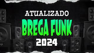 CD BREGA FUNK 2024  AS MELHORES  SELEÇÃO BREGA FUNK MAIO 2024  AS MAIS TOCADAS DO MOMENTO [upl. by Aihtnamas]