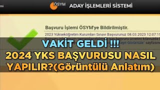 2024 YKS BAŞVURUSU NASIL YAPILIR   Görüntülü ve Uygulamalı Anlatım👍 [upl. by Edorej]