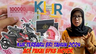 KUR TERBARU 2024 SYARAT KUR BRI TAHUN 2024 SEGERA AJUKAN KUR TERBARU BRI 2024 JAMINAN BPKB MOTOR [upl. by Enoj]