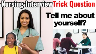 Virtual nursing interview trick question tell me about yourself [upl. by Eedolem]