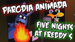 COMO SOBREVIVIR EN FIVE NIGHTS AT FREDDY´S  Spanish FanDub  Parodia animada [upl. by Ilse]