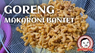 Cara Goreng Makaroni Bantet Cemilan pedas idn April 2024 [upl. by Benedick]