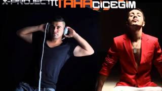 ROBER HATEMO ÇİÇEĞİM XPROJECT ft TAHA [upl. by Seleta985]