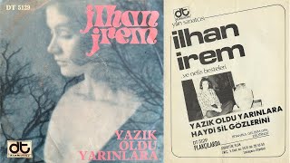 Yazık Oldu Yarınlara 1974  İlhan İrem [upl. by Noskcaj]