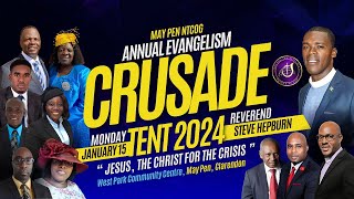 May Pen NTCOG Annual Evangelism Crusade Tent 2024 with Reverend Steve Hepburn  January 15 2024 [upl. by Avram406]