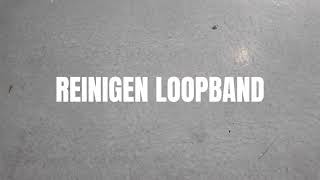 Loopband reinigen [upl. by Dickenson]