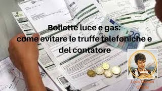 Truffa bollette lucegas vediamo di cosa si tratta [upl. by Wachtel]