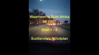 Saterdag 9 April 2022 Waarheen SuidAfrika Deel 1 tot 5 [upl. by Trela]