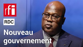 RDC  Félix Tshisekedi annonce la composition du nouveau gouvernement • RFI [upl. by Belcher]