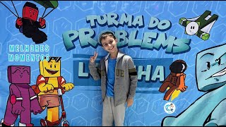 SHOW DA TURMA DO PROBLEMS MELHORES MOMENTOS problemsyt [upl. by Ahsiat770]