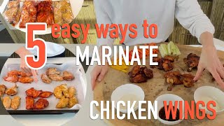 5 easy ways to marinate chicken wings BBQ Honey mustard Paprika Soya sauce spicy Curry [upl. by Kilam]