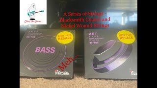 Series of Strings  Blacksmith Coated and Nickel Bass Strings  Floof the Bassist [upl. by Zoller53]