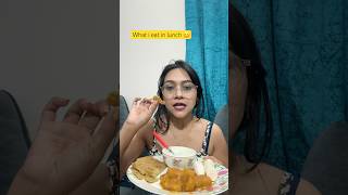 What i eat in lunch foodie yummyfood lunch foodlover ytshorts shorts foodlover foodvlog yt [upl. by Oalsecnew]