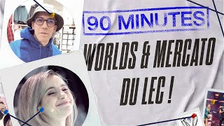 Bilan des Worlds  Mercato LEC avec LaureValee [upl. by Saraann421]