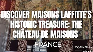 Discover Maisons Laffittes Historic Treasure The Château de Maisons  Top Things to Do in France [upl. by Nilrev49]