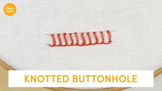 Knotted Buttonhole Stitch  Embroidery stitches [upl. by Ecinereb]