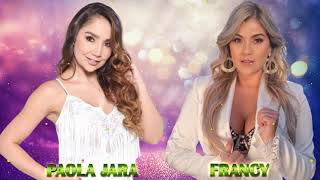 Paola Jara vs Francy  Mano a Mano Paola Jara y Francy Exitos [upl. by Also]