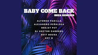 Baby Come Back Ezy M Remix [upl. by Hewe]