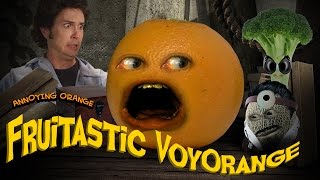 Annoying Orange HFA  Fruitastic Voyorange [upl. by Towers]