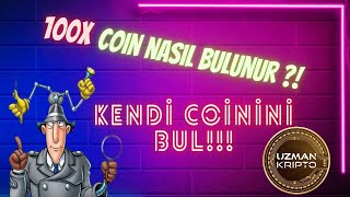 100X Coin Nasıl Bulunur  Kendi Coinini Bul  Meme Coin  Gem Coin  Altcoin Analiz [upl. by Hephzipah]