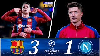 Barcelona 31 Napoli UCL 2024 Extended Highlights amp Goals 4K UHD 🎤 حفيظ دراجى [upl. by Ominorej489]