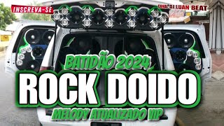 MELODY☆VIPROCK DOIDO🔸️🔶️2024°ATUALIZADÃ● rockdoido2024 [upl. by Adebayo346]