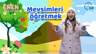 Mevsimleri ve yılın aylarının isimlerini öğrenme  çocuklar için türkçe eğitici video [upl. by Guglielma]