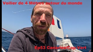 Baluchon entre les iles Canaries et le CapVert épisode 53 [upl. by Uhayile]