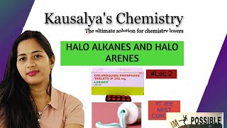 Haloalkanes and halo arenes lec 2 [upl. by Idissak]