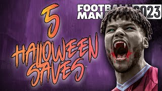 5 HALLOWEEN Football Manager Saves [upl. by Nalyt]