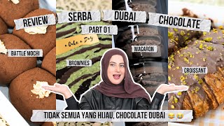 TASYI REVIEW SERBA DUBAI CHOCOLATE PART 1  TIDAK SEMUA YANG HIJAU COKLAT DUBAI JGN PERCAYA HIJAU [upl. by Retla721]