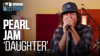 Pearl Jam “Daughter” Live on the Stern Show [upl. by Leesa]