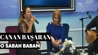 Canan Başaran amp Zeynep Başkan  O Sabah Babam Canlı Performans [upl. by Sessilu72]