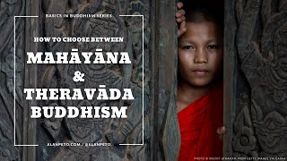 Mahayana vs Theravada Buddhism How to Choose for Beginners [upl. by Faria]