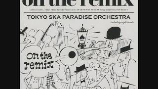 Tokyo Ska Paradise Orchestra  All Good Ska Is One Chabes Paradise Mix [upl. by Nahsrad]