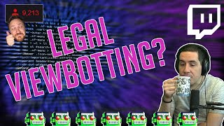 How Legal Viewbots Thrive on Twitch [upl. by Sankaran]