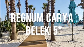 Regnum Carya 5  свежий обзор отеля апрель 2021 [upl. by Nwahsal]