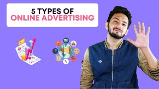 5 Types of online advertising you should use [upl. by Ninaj]